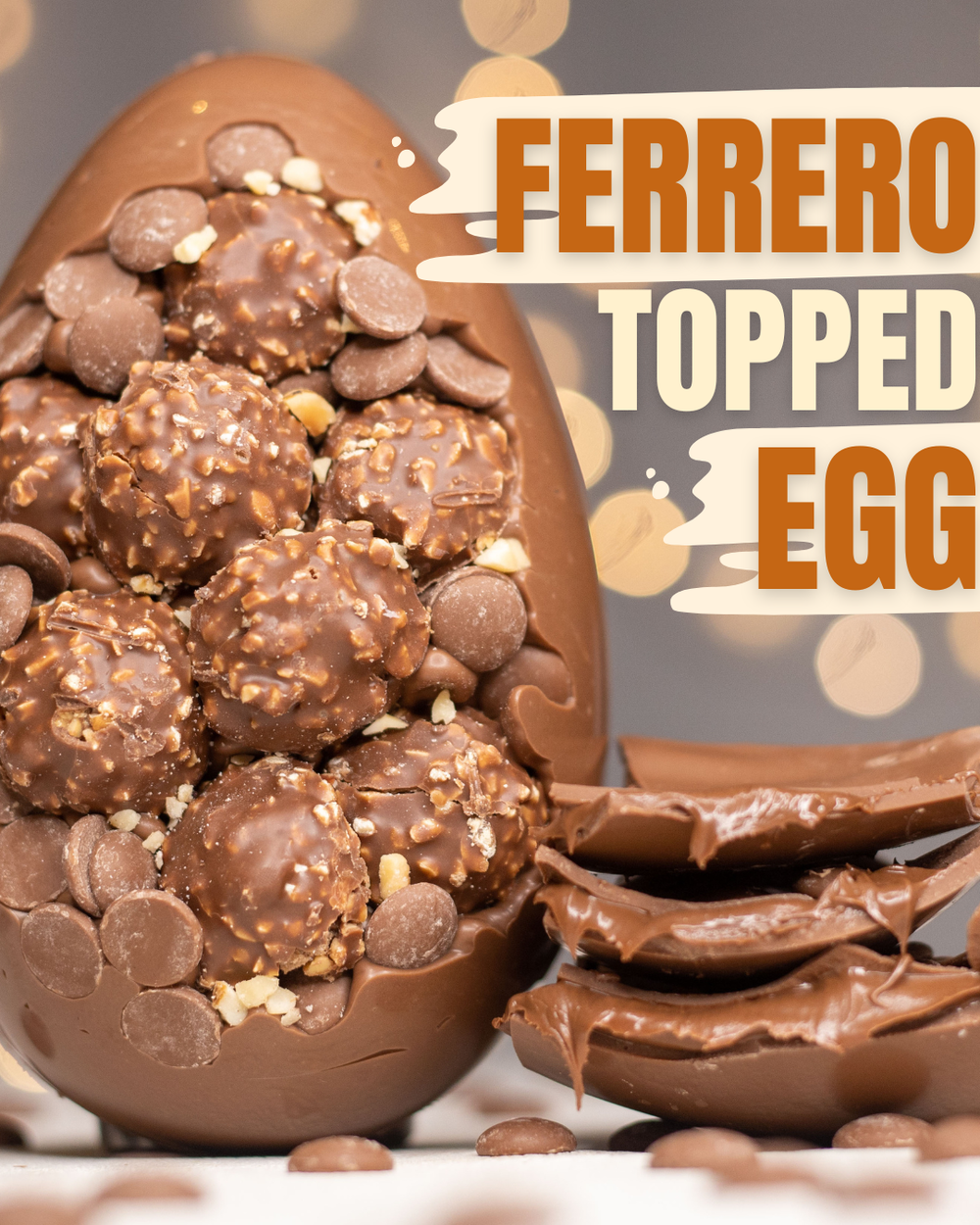 Ferrero Topped Easter Egg